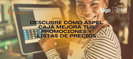Descubre cómo Aspel Caja mejora tus promociones y listas de precios