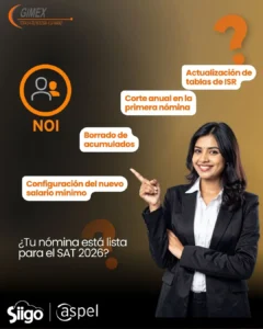 Conoce los ajustes obligatorios en Aspel NOI para 2026