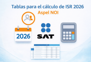 Tablas para el cálculo de ISR 2026 Aspel NOI